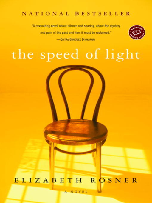 Title details for The Speed of Light by Elizabeth Rosner - Available
